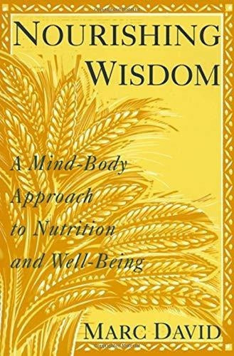 Nutrición Nutritiva: Un Enfoque Mente-cuerpo