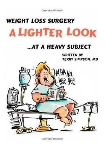 Cirugía Para Perder Peso: Una Mirada Más Clara A Un Sujeto
