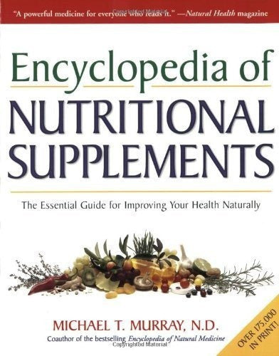 Enciclopedia De Suplementos Nutricionales: La Guía Esencial