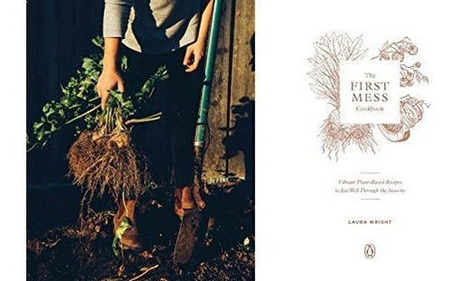 El Libro De Cocina De First Mess Recetas Vibrantes