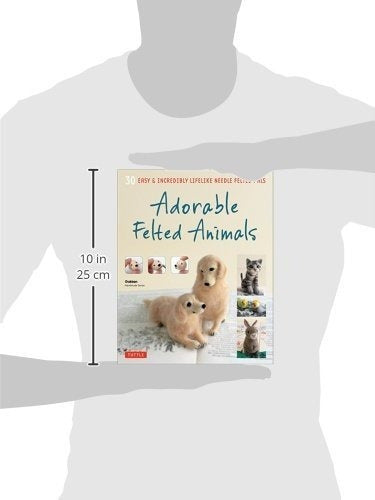 Adorables Animales De Fieltro: 30 Amigos De Fieltro Fáciles