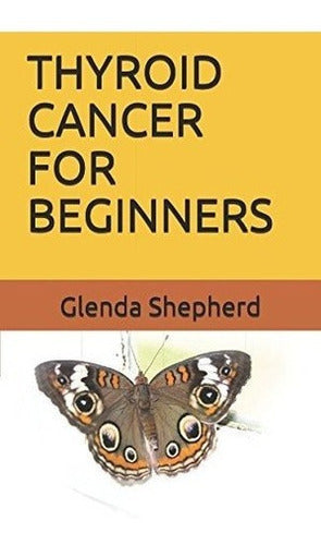 libro Cáncer De Tiroides Para Principiantes