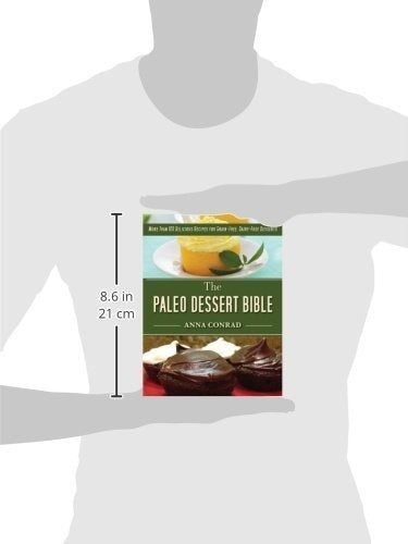 La Biblia De Postres De Paleo Más De 100 Recetas Deliciosas