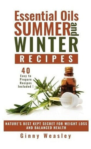 Libro: Aceites Esenciales: Recetas De Verano