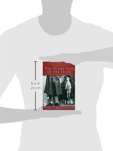 El Otro Extremo De La Correa: Por Qué Hacemos Lo Que Hacemos