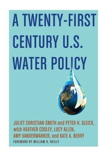 Una Política De Agua En Los Estados Unidos Del Siglo Xxi