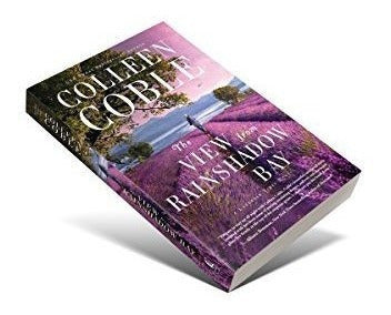 La Vista Desde La Bahía De Rainshadow una Novela De Las