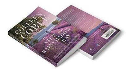 La Vista Desde La Bahía De Rainshadow una Novela De Las