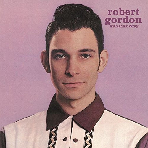 Robert Gordon Con Link Wray