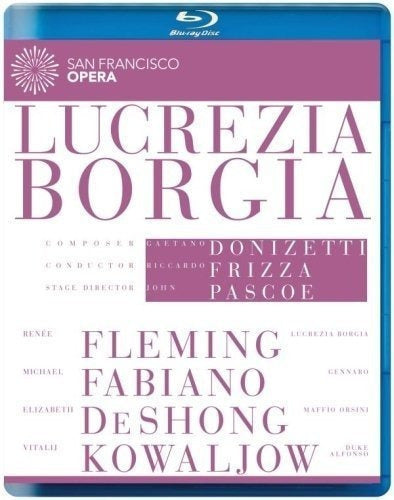 Donizetti Lucrezia Borgia Con la Ópera de San Francisco