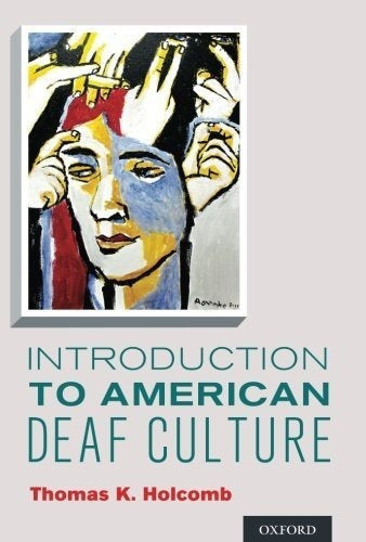 Introducción A La Cultura Sorda Americana (perspectivas