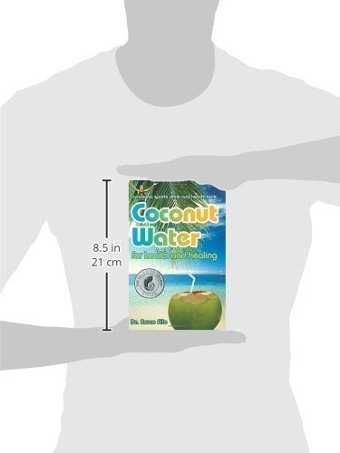 Agua De Coco Para La Salud Y La Curación Libro