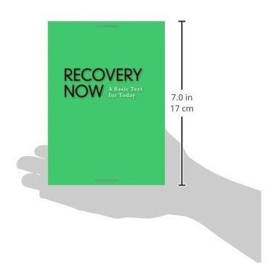 Recuperación Ahora: Un Texto Básico Para Hoy