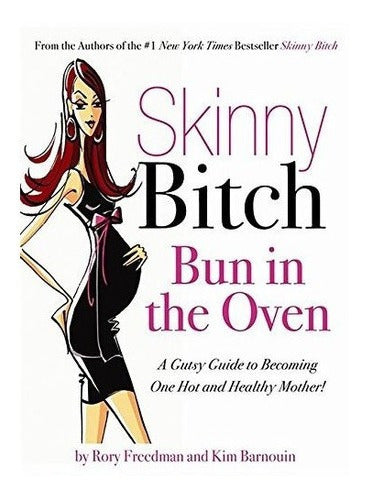 Libro - Bollo De Perra Flaca En El Horno