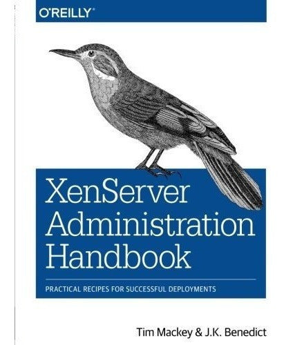 Manual De Administración De Xenserver: Recetas Prácticas