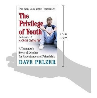 El Privilegio De La Juventud La Historia De Un Adolescente