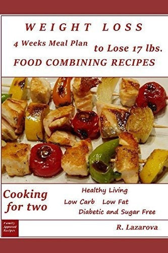 Pérdida de peso Plan de comidas de 4 semanas para perder 17