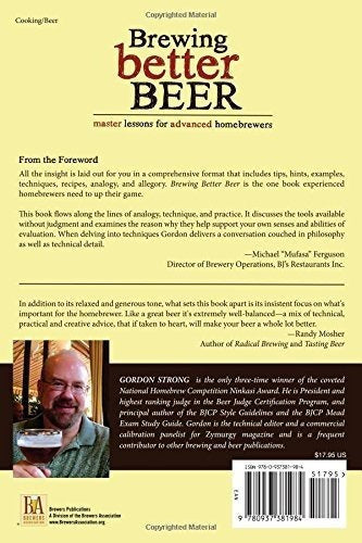 Brewing Better Beer: Lecciones De Maestría Para Homebrewers