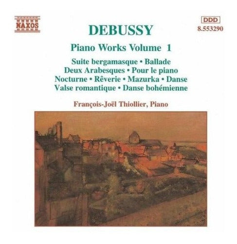 Debussy Piano Works, Vol. 1