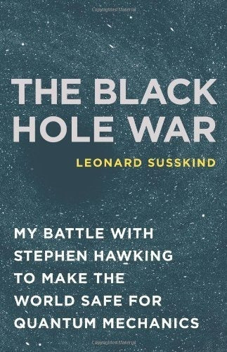 The Black Hole War: Mi Batalla Con Stephen Hawking P