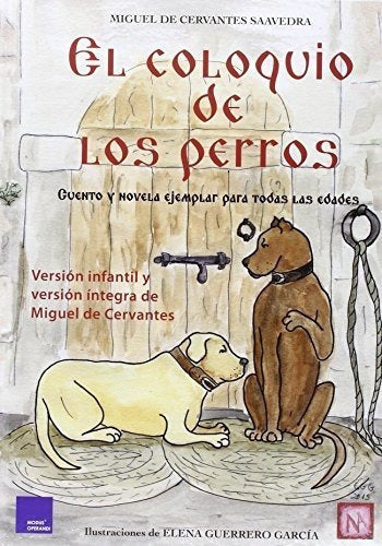 El Coloquio De Los Perros