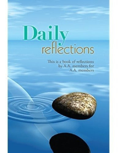 Reflexiones Diarias: Un Libro De Reflexiones Por A.a.