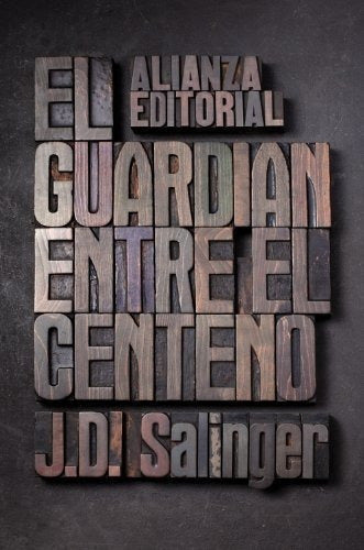 El Guardian Entre El Centeno / The Catcher In The Rye