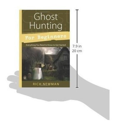 Caza De Fantasmas Para Principiantes: Todo Lo Que Necesitas