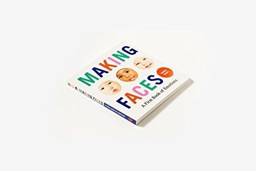 Haciendo Caras Un Primer Libro De Emociones