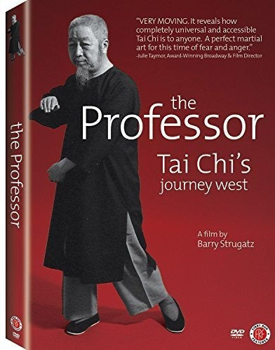 El Profesor: El Viaje De Tai Chi Al Oeste