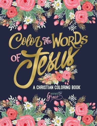 Colorea Las Palabras De Jesús: Un Libro Para Colorear