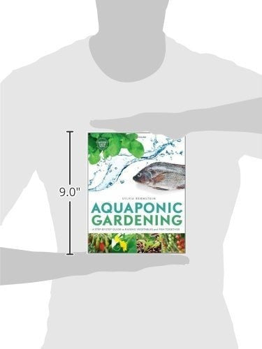Aquaponic Gardening: Una Guía Paso A Paso Para Cultivar