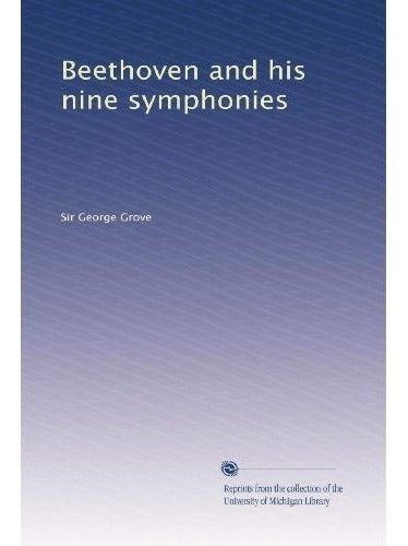 libro Beethoven Y Sus Nueve Sinfonías