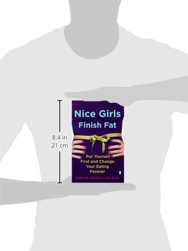 libro Nice Girls Finish Fat Ponte En Primer Lugar Y Cambia