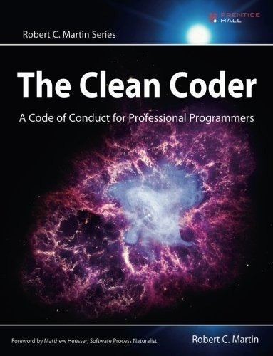 The Clean Coder: Un Código De Conducta Para Programadores