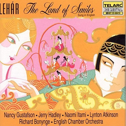Franz Lehar: La Tierra de las Sonrisas / gustafson, Hadley
