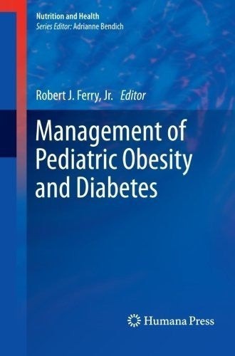 Manejo De La Obesidad Y Diabetes Pediátrica (nutrición Y