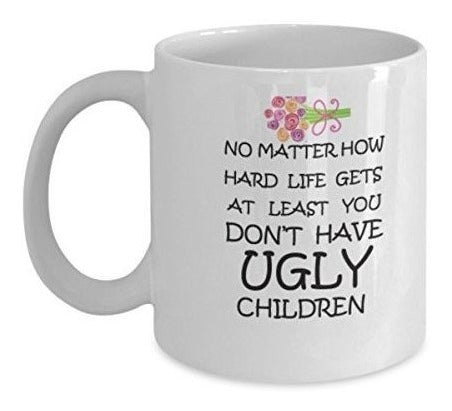 No Importa Lo Difícil Que Sea La Vida Al Menos No Tienes