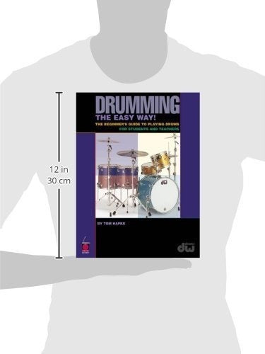 Drumming The Easy Way!:La Guía Para Principiantes Para tocar