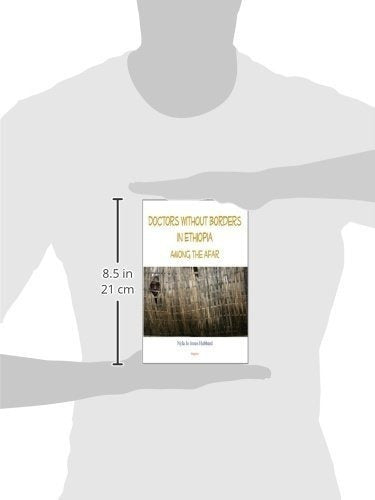 Médicos Sin Fronteras En Etiopía: Entre Los Lejanos
