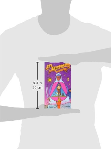 El Alquimista Una Fabula Para Seguir Tus Sueños