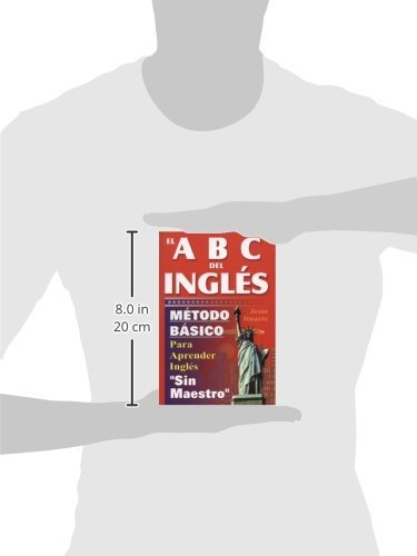 ABCs del Ingles: Metodo Básico Para Aprender, Sin Maestro