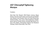 Clorofila Apriete Masque (607) raya