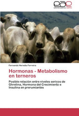 Metabolismo en terneros: Posible relación entre niveles