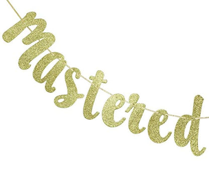 Mastered It 2019 - Cartel de graduación, clase de 2019 Felicitaciones, decoración de fiestas, felicitaciones, suministros de fondo de fotos (purpurina dorada)