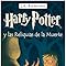 Libros Harry Potter y las Reliquias de la Muerte
