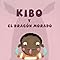 Kibo y el dragón morado edicion español
