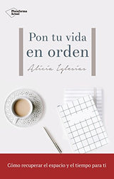 Pon Tu Vida En Orden (Edicion en español)