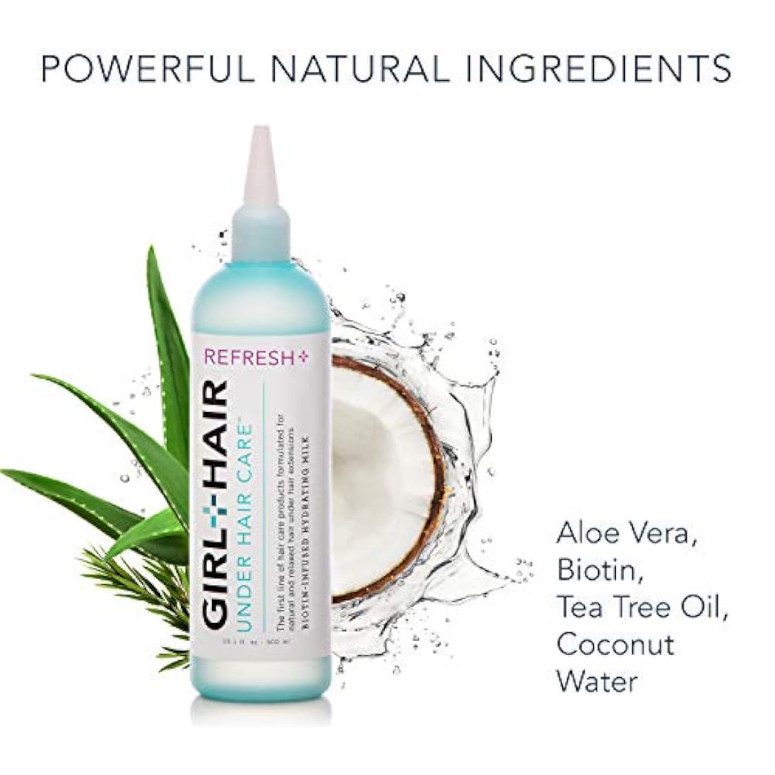 girlandhair Refresh Plus Biotin Infused hyrdrating Leche con Aloe Vera y Tea Tree Oil