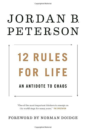 12 reglas para la vida: un antídoto contra el caos